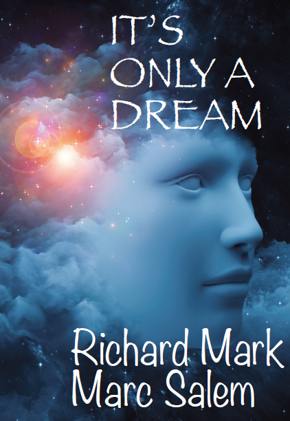 Richard Mark & Marc Salem - It’s Only a Dream - Click Image to Close